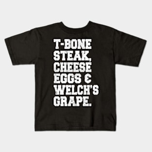 T-Bone Steak, Cheese Eggs, Welch's Grape - Guest Check Kids T-Shirt